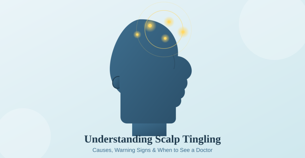 Tingling sensation in scalp - causes and warning signs illustration